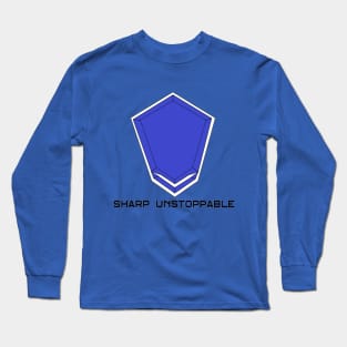 Sharp Unstoppable Long Sleeve T-Shirt